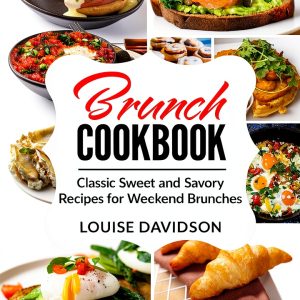 Brunch & Tea Cooking eBook by The Cookbook Publisher – 151 Pages-0